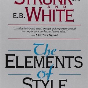 Strunk and White's The Elements of Style is a classic guide that will help all freelance writers improve their craft.